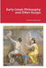 Early Greek Philosophy and Other Essays by Friedrich Nietzsche