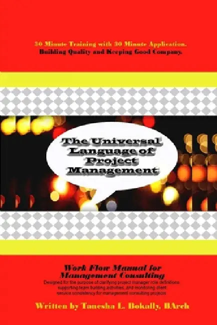 The Universal Language of Project Management by Tanesha Bokally
