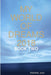 My World of Dreams 2018 - Book Two by Michelle Jean