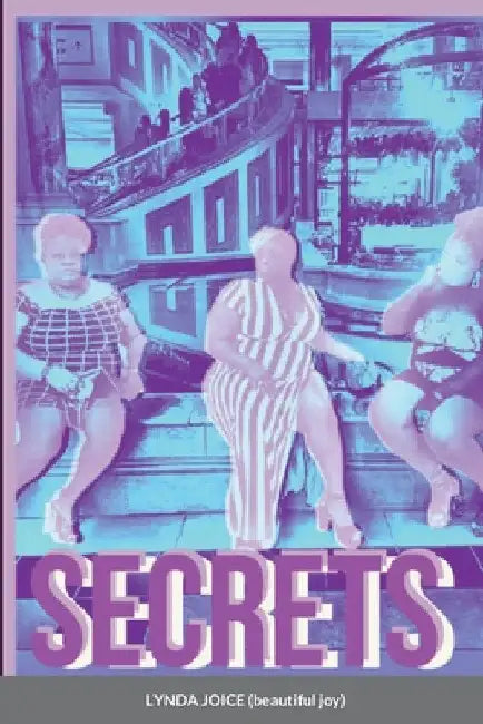 Secrets by Lynda Joice