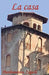 La casa by Pierdomenico Zapelli