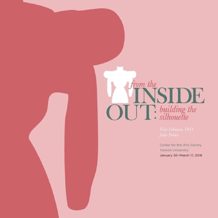 From the Inside Out: Building the Silhouette by Erin Lehman