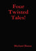Four Twisted Tales! by Michael Bussa
