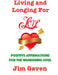 Living and Longing for Love by Jim Gaven