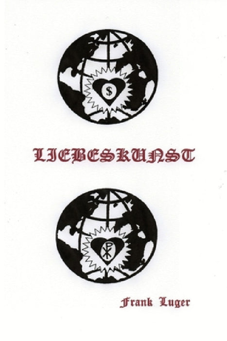 Liebeskunst by Frank Luger