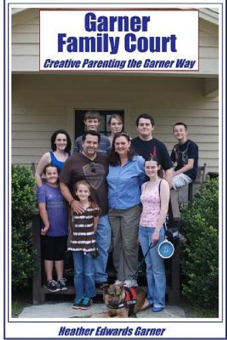 Garner Family Court by Heather Garner