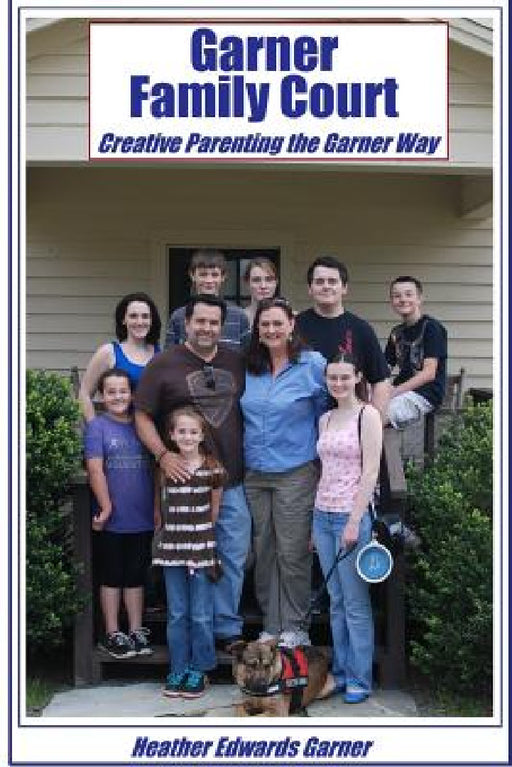 Garner Family Court by Heather Garner