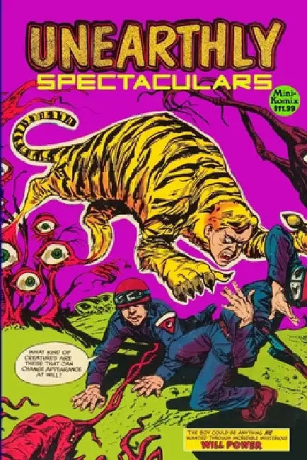 Unearthly Spectaculars by Mini Komix