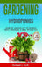 Gardening: Hydroponics - Learn the "Amazing Art" of Growing: Fruits, Vegetables, & Herbs, without Soil by Michael I. Rich