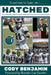 Hatched: The Unofficially Definitive Guide to the 2017 Super Bowl Champion Eagles by Cody Benjamin