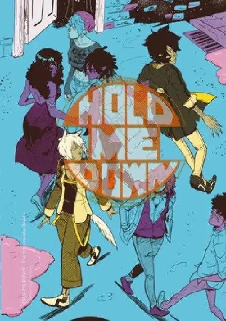 Hold Me Down: The Incomplete Collection by Daimon Hampton