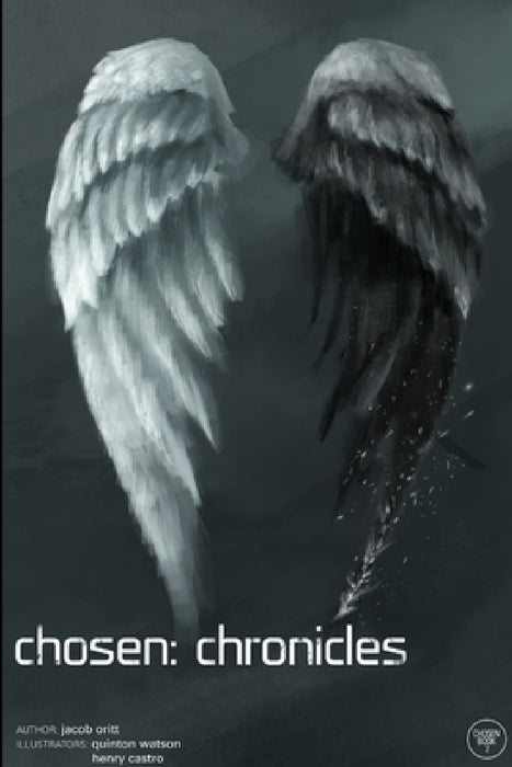 Chosen: Chronicles by Jacob Oritt