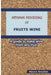 Artisanal Processing of Fruits Wine by Marcos González