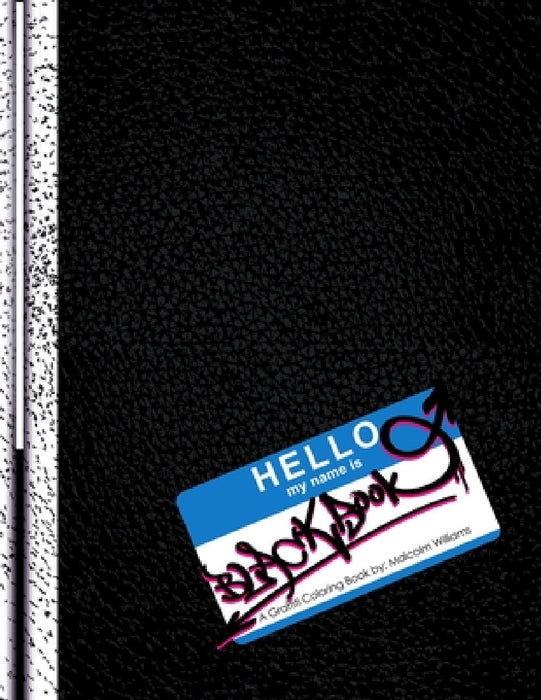 Black Book: A Graffiti Coloring Book by Malcolm Williams