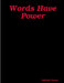 Words Have Power by Tabitha Turner