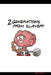 2 Generations From Slavery by Witz