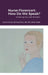 Nurse Florence(R), How Do We Speak? by Michael Dow, Lorie Brooker