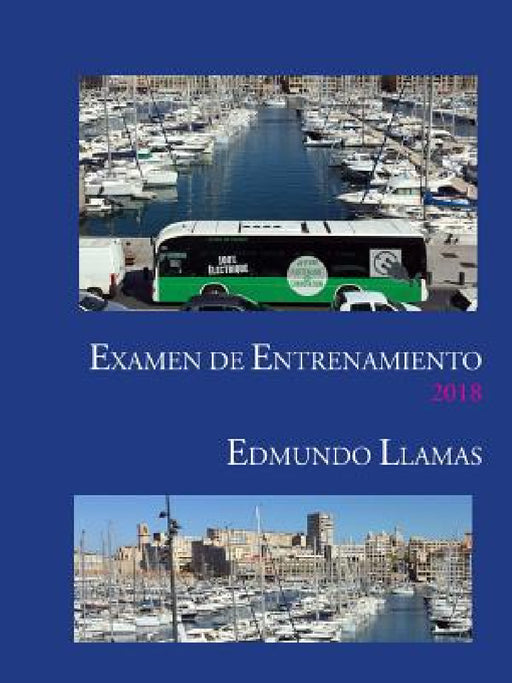 Examen de Entrenamiento 2018 by Edmundo Llamas Alba