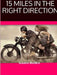 15 Miles In The Right Direction by Susana Mullikin