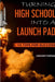 Turning High School Into a Launch Pad by Chavon Thomas