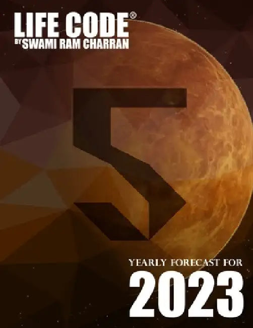 Lifecode #5 Yearly Forecast for 2023 Narayan (Color Edition) by Swami Ram Charran