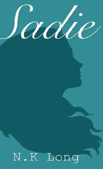 Sadie by N. K. Long