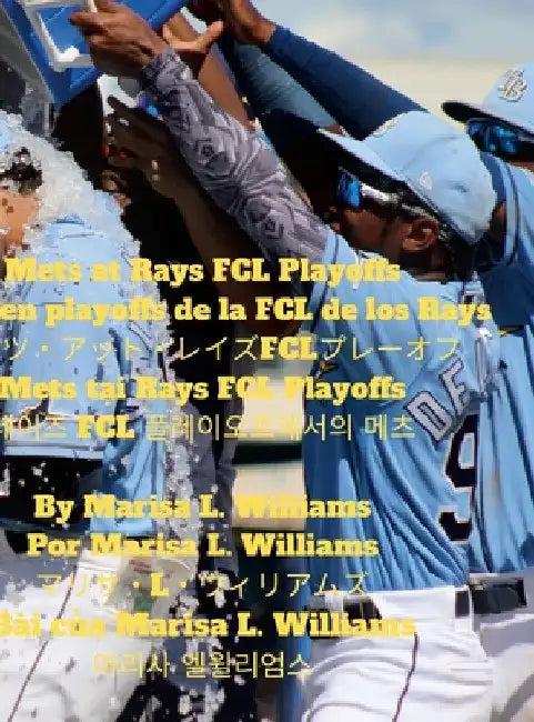 Mets at Rays FCL Playoffs: Mets en playoffs de la FCL de los Rays メッツ・アット・レイ by Marisa L. Williams