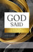 God Said: Hearing the Word of God and Recording it for Remembrance by Ebony Nicole Smith