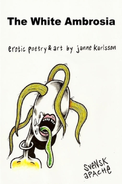 The White Ambrosia by Janne Karlsson