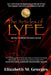 The Articles of L.Y.F.E - Elizabeth M. Georges by M. Chris Collins