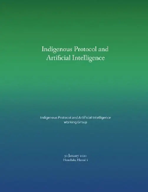 Indigenous Protocol and Artificial Intelligence by Jason Edward Lewis