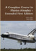 A Complete Course in Physics (Graphs) - Extended First Edition by Rajat Kalia, Manas Kalia