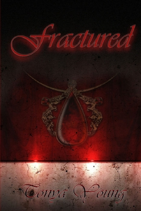 Fractured by Tonya Young