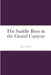 The Saddle Boys in the Grand Canyon by James Carson