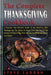 The Complete Thanksgiving Cookbook: A Practical And Effective Guide To the Best-Ever 250+ Thanksgiving Day Meals To Keep Calm And Try At The Comfort O by Steve Ladden