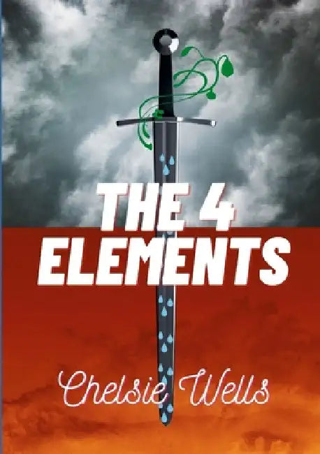 The 4 Elements by Chelsie Wells