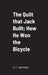 The Quilt that Jack Built; How He Won the Bicycle by A. F. Johnston