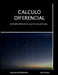 Calculo Diferencial: Un Análisis Matemático para Ciencias Aplicadas by Alix Fuentes