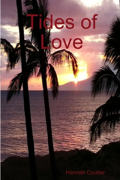 Tides of Love by Hannah Coulter