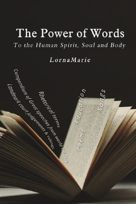 The Power of Words A Compendium of Great Speeches from World Leaders by Lornamarie
