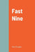 Fast Nine by Alan Douglas