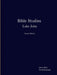 Bible Studies Luke John by James Malm, Theshininglight