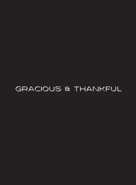 Gracious and Thankful - BLK by Tasha Kinney