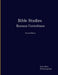Bible Studies Romans Corinthians by James Malm, Theshininglight