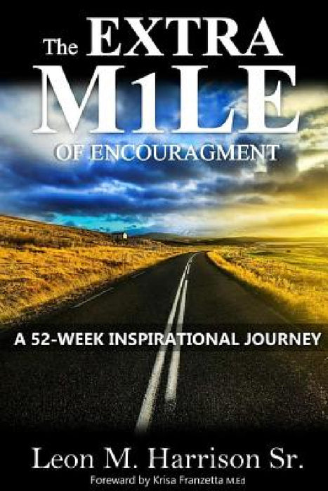The Extra M1le of Encouragement by Sr. Harrison Leon M.