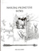 Making Primitive Bows by Norman Hilleren