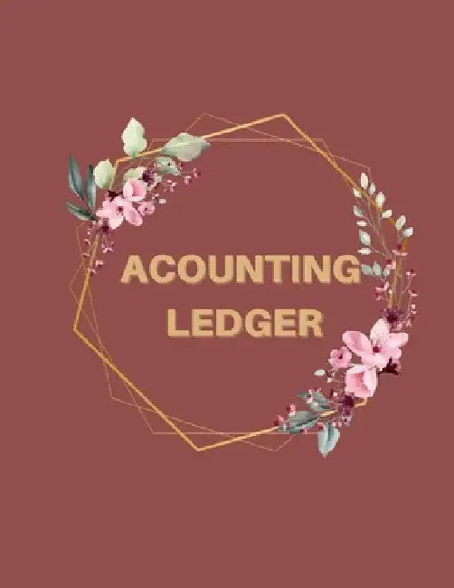 Accounting Ledger: Bookkeeping Ledger For Small Business by Rosselly Publishing