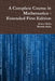 A Complete Course in Mathematics - Extended First Edition by Kairav Kalia, Manish Kalia