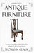 A Masterclass in Antique Furniture: How to find and identify American, English, Dutch and French antique furniture, clocks and musical instruments (Ha by Thomas M. Clark