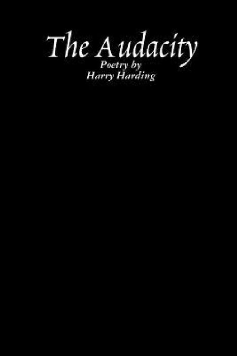 The Audacity by Harry Harding